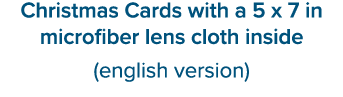 Christmas Cards with a 5 x 7 in microfiber lens cloth inside (english version)