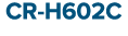CR H602C